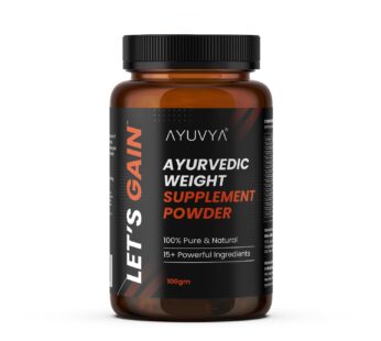 Ayuvya Let’s Gain Weight Gain Powder: Your Ultimate Solution for Weight Gain and Muscle Mass