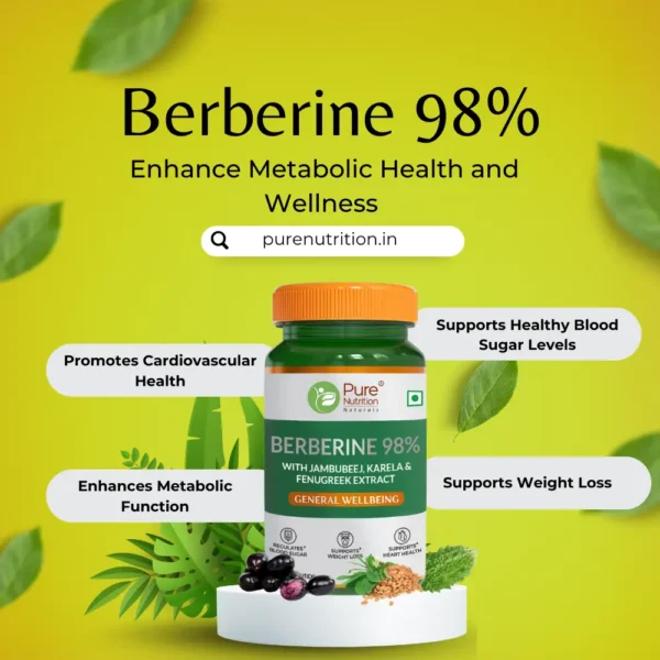 berberine supplements India, blood sugar support, weight loss supplements, heart health capsules, Pure Nutrition supplements